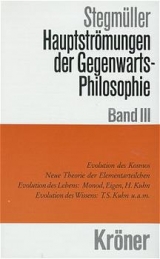 Hauptströmungen der Gegenwartsphilosophie. Eine kritische Einführung - Stegmüller, Wolfgang
