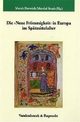 Die 'Neue Frömmigkeit' in Europa im Spätmittelalter (Veröffentlichungen des Max-Planck-Instituts für Geschichte, Band 205)