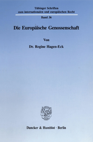Die Europäische Genossenschaft. - Regine Hagen-Eck