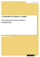 Privatisierung. Formen, Motive, Kritikpunkte - V. Schmidth; M. Schwarz; A. Hepke