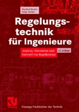 Regelungstechnik für Ingenieure - Manfred Reuter, Serge Zacher