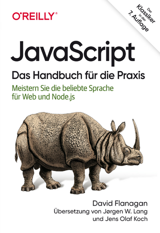 JavaScript - Das Handbuch für die Praxis: Meistern Sie die beliebte Sprache für Web und Node.js David Flanagan Author