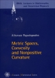 Metric Spaces, Convexity and Nonpositive Curvature (Irma Lectures in Mathematics and Theoretical Physics)
