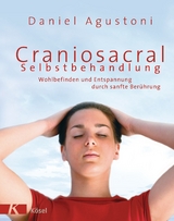 Craniosacral-Selbstbehandlung - Daniel Agustoni