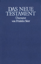 Das Neue Testament (GB) - Stier, Fridolin; Beck, Eleonore; Miller, Gabriele