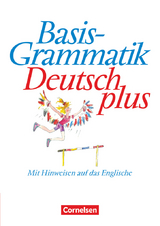 Basisgrammatik Deutsch plus - Mit Hinweisen auf das Englische - Heike Tietz