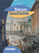 Forum Geschichte - Baden-Württemberg - Band 1: Von der Urgeschichte bis zum Ende des Römischen Reiches - Schulbuch