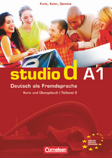 Studio d - Deutsch als Fremdsprache - Grundstufe - A1: Teilband 2 - Oliver Bayerlein, Hermann Funk, Christina Kuhn, Silke Demme