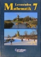 Lernstufen Mathematik - Hauptschule - Ausgabe Nord: Lernstufen Mathematik, Allgemeine Ausgabe, Klasse 7