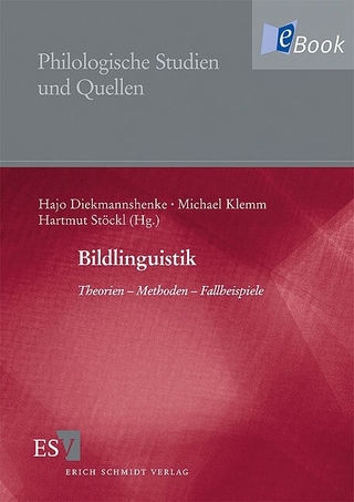 Bildlinguistik: Theorien - Methoden - Fallbeispiele (Philologische Studien und Quellen (PhSt) 228)