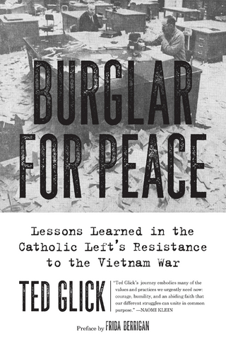Burglar for Peace - Ted Glick