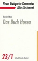 Neuer Stuttgarter Kommentar, Altes Testament, Bd.23/1, Das Buch Hosea