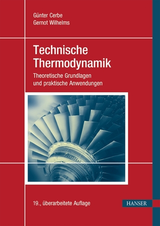 Technische Thermodynamik - Günter Cerbe; Gernot Wilhelms