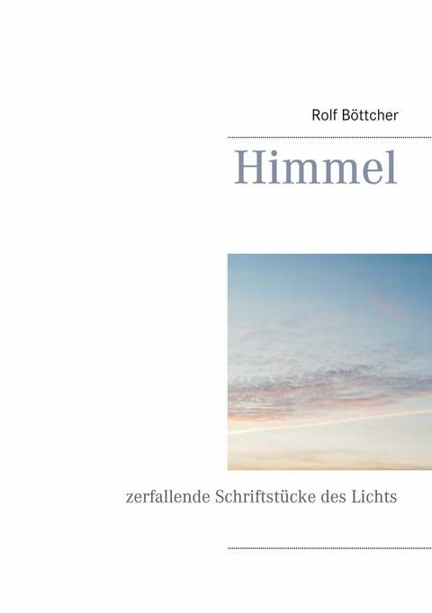 Himmel - Rolf Böttcher