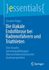 Die iliakale Endofibrose bei Radrennfahrern und Triathleten - Susanne Regus