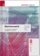 Mathematik III HLW/HT/HM/HK/AM, Erklärungen Beispiele, Aufgaben, Formeln