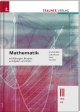 Mathematik III HAK/LW - Erklärungen; Beispiele, Aufgaben, Formeln