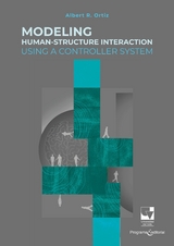 Modeling Human-Structure Interaction Using a Controller System - Albert Ricardo Ortíz Lasprilla