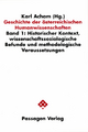 Geschichte der österreichischen Humanwissenschaften, Bd.1, Historischer Kontext, wissenschaftssoziologische Befunde und methodologische Voraussetzungen (Passagen Humanwissenschaften /Zeitdiagnosen)
