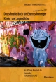 Das schnelle Buch für Eltern auffälliger (interessanter) Kinder und Jugendlicher: Das offizielle Handbuch der Kooperative Familienberatung