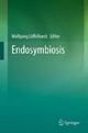 Endosymbiosis - Wolfgang Löffelhardt;  Wolfgang Löffelhardt