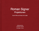Roman Signer. Projektionen - 