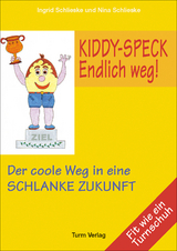 Kiddy-Speck - Endlich weg! - Ingrid Schlieske, Nina Schlieske
