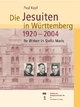 Die Jesuiten in Württemberg 1920-2004