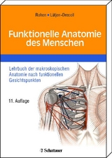 Funktionelle Anatomie des Menschen - Johannes W. Rohen, Elke Lütjen-Drecoll
