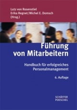 Führung von Mitarbeitern - Rosenstiel, Lutz von; Regnet, Erika; Domsch, Michel E.