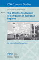 The Effective Tax Burden of Companies in European Regions: An International Comparison: 28 (ZEW Economic Studies, 28)