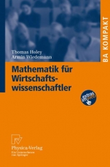 Mathematik für Wirtschaftswissenschaftler - Thomas Holey, Armin Wiedemann
