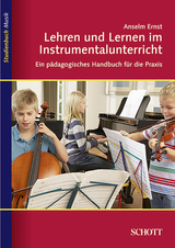 Lehren und Lernen im Instrumentalunterricht - Anselm Ernst