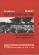 Jahrbuch Stadterneuerung 2006/07: Stadterneuerung und Landschaft. Beiträge aus Lehre und Forschung an deutschsprachigen Hochschulen