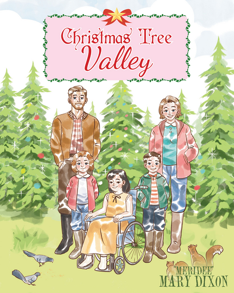 Christmas Tree Valley - "Meridee" Mary Dixon