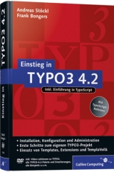 Einstieg in TYPO3 4.2 - Andreas Stöckl, Frank Bongers