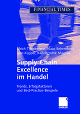 Supply Chain Excellence im Handel - Ulrich Thonemann, Klaus Behrenbeck, Jörn Küpper, Karl-Hendrik Magnus