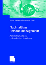 Nachhaltiges Personalmanagement - Jürgen Weißenrieder, Marijan Kosel