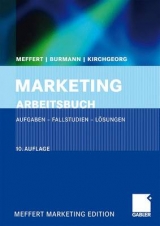 Marketing Arbeitsbuch - Meffert, Heribert; Burmann, Christoph; Kirchgeorg, Manfred