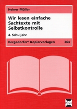 Wir lesen einfache Sachtexte - 4. Klasse - Heiner Müller