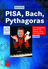 PISA, Bach, Pythagoras - Paul, Dietrich
