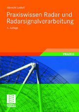 Praxiswissen Radar und Radarsignalverarbeitung - Ludloff, Albrecht K.