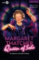 Margaret Thatcher Queen of Soho - Brittain Jon Brittain;  Tedford Matt Tedford