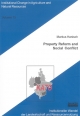 Property Reform and Social Conflict: A Multi-Level Analysis of the Change of Agricultural Property Rights in Post-Socialist Bulgaria (Institutioneller ... Change in Agriculture and Natural Resources)
