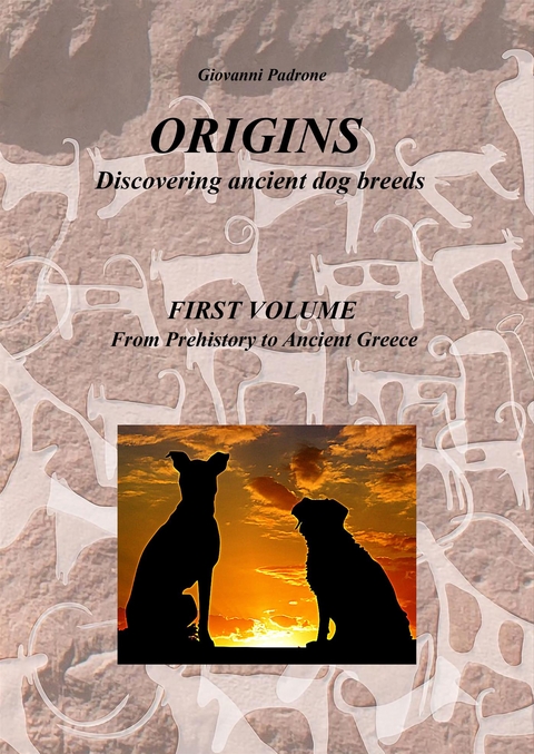 Origins - In Search of Ancient Dog Breeds - Giovanni Padrone