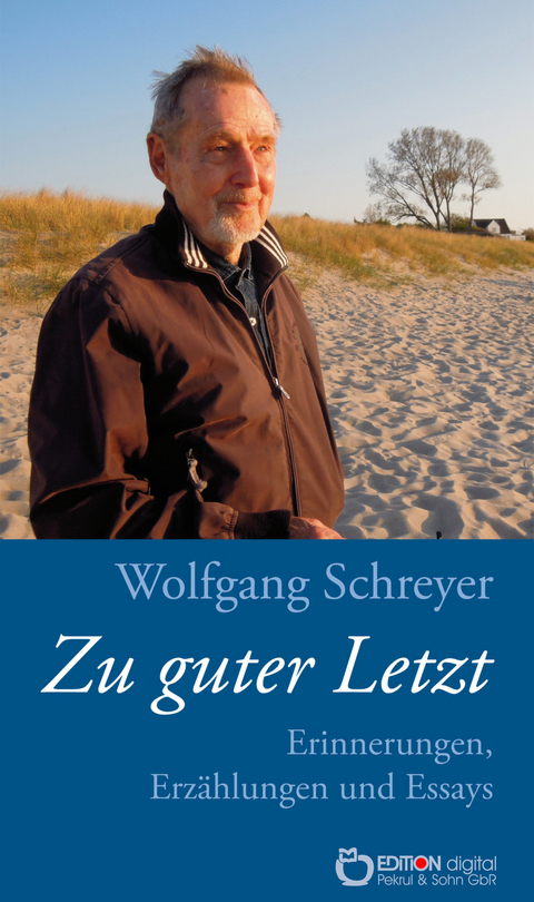 Zu guter Letzt - Wolfgang Schreyer