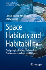 Space Habitats and Habitability -  Sandra Häuplik-Meusburger,  Sheryl Bishop