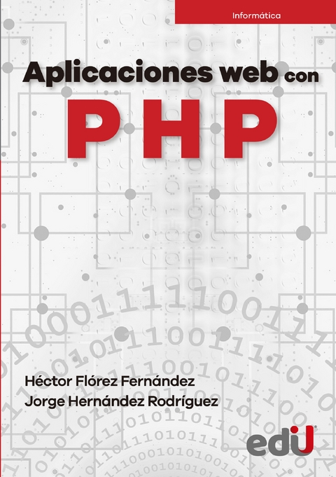 Aplicaciones web con Php - Héctor Flórez Fernández, Jorge Hernández Rodríguez