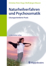 Naturheilverfahren und Psychosomatik - Dogs, Christian Peter; Maurer, Wolf-Jürgen