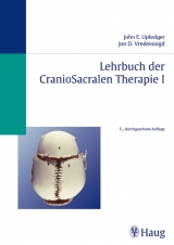 Lehrbuch der CranioSacralen Therapie I - John E Upledger, Jon D Vredevoogd